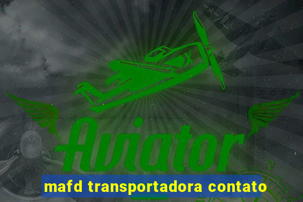 mafd transportadora contato